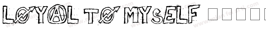 loyal To Myself字体转换